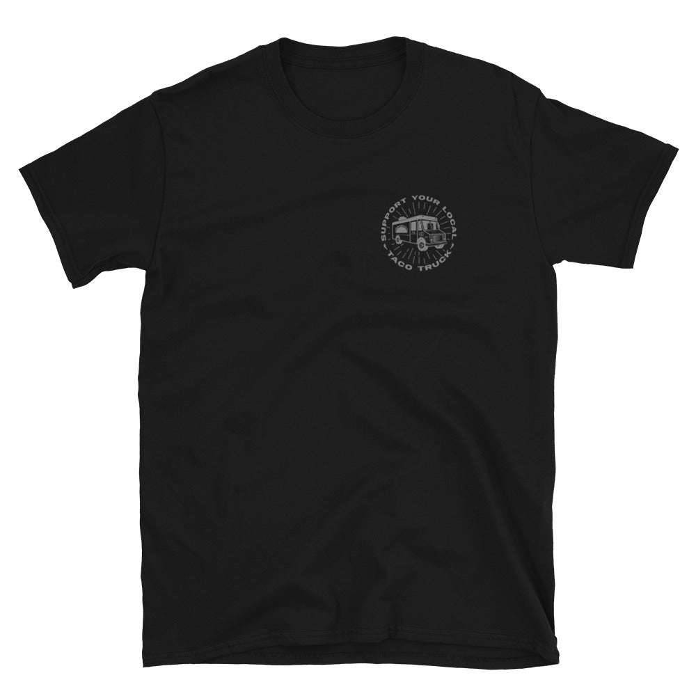 Support your Local Taco Truck T-Shirt